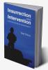 Insurrection and Intervention