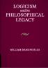 Logicism and its Philosophical Legacy