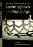 Identity Community and Learning Lives in the Digital Age