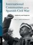 International Communism and the Spanish Civil War