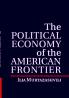 The Political Economy of the American Frontier