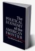The Political Economy of the American Frontier