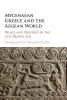 Mycenaean Greece and the Aegean World