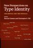 New Perspectives on Type Identity