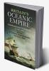 Britain's Oceanic Empire