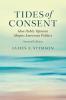 Tides of Consent