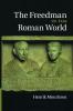 The Freedman in the Roman World