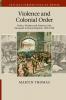 Violence and Colonial Order