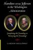 Hamilton versus Jefferson in the Washington Administration