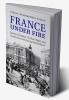 France under Fire