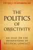 The Politics of Objectivity