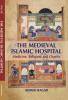The Medieval Islamic Hospital