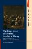 The Emergence of Modern Aesthetic Theory