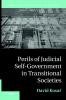Perils of Judicial Self-Government in Transitional Societies
