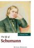 The Life of Schumann