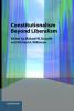 Constitutionalism Beyond Liberalism