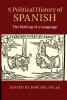 A Political History of Spanish
