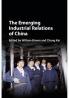 The Emerging Industrial Relations of China