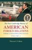 The New Cambridge History of American Foreign             Relations