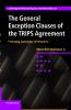 The General Exception Clauses of the TRIPS             Agreement