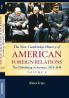 The New Cambridge History of American Foreign             Relations