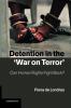 Detention in the 'War on Terror'