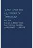 Kant and the Question of Theology