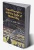Travel Narrative and the Ends of Modernity