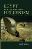 Egypt and the Limits of Hellenism