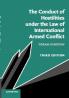 The Conduct of Hostilities under the Law of International Armed             Conflict