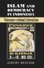 Islam and Democracy in Indonesia
