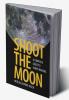 Shoot the Moon