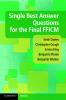 Single Best Answer Questions for the Final FFICM