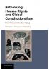 Rethinking Human Rights and Global             Constitutionalism