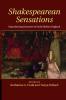 Shakespearean Sensations