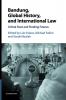 Bandung Global History and International             Law