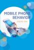 Mobile Phone Behavior