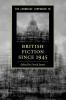 Cambridge Companion to British Fiction since 1945