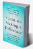 Scientists Making a Difference