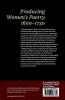 Producing Women's Poetry 1600-1730