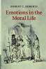 Emotions in the Moral Life