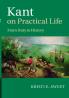 Kant on Practical Life