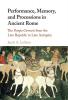 Performance Memory and Processions in Ancient Rome