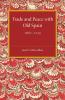 Trade and Peace with Old Spain 1667-1750