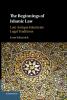 The Beginnings of Islamic Law