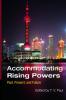 Accommodating Rising Powers