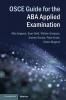 OSCE Guide for the ABA Applied Examination