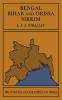 Bengal Bihar and Orissa Sikkim
