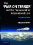 The 'War on Terror' and the Framework of International Law