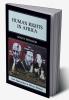 Human Rights in Africa